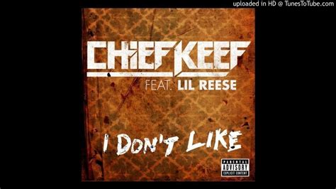 chief keef i dont like lyrics|More.